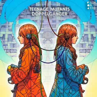 TEENAGE MUTANTS — DOPPELGÄNGER